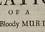 A True Relation of a Barbarous Bloody Murther… , London, 1688