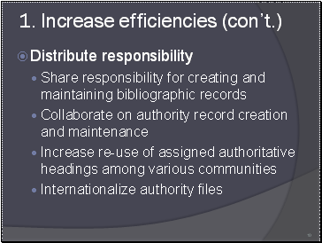 ncrease efficiencies