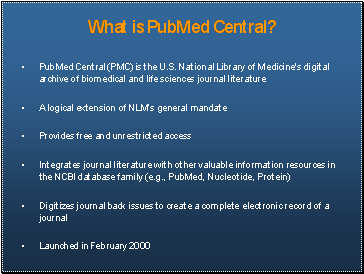 What is PubMed Central?