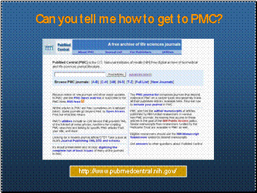 Can you tell me how to get to PMC?